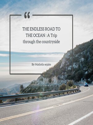 cover image of THE ENDLESS ROAD TO THE OCEAN